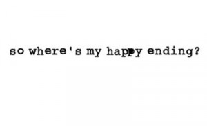 end, happy ending, quote, saying, story