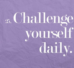 challenge #exercise #yourself #quote