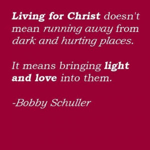 Living for Christ. Bobby Schuller