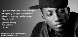 LeCrae Quote Miss My Dad Saying Way to Go