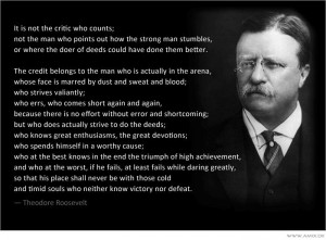 Quote- Teddy Roosevelt