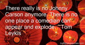 Favorite Tom Leykis Quotes