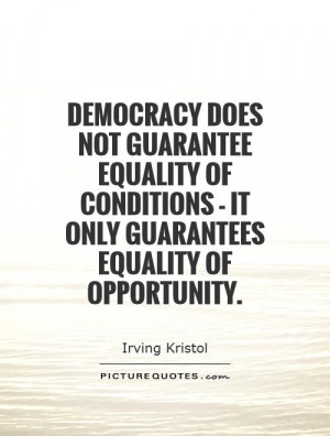 Democracy Quotes Irving Kristol Quotes