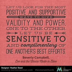 Let us look for the most positive and supportive ways to give validity ...