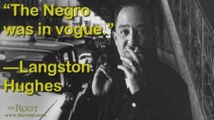 Quote of the Day: Langston Hughes on the Harlem Renaissance
