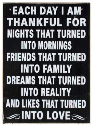 Each Day I Am Thankful For Nights That Turned Into Mornings: Quote ...