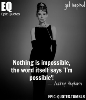 Audrey Hepburn Quotes :)