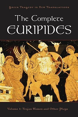 ... Euripides, Volume 1: Trojan Women and Other Plays” as Want to Read