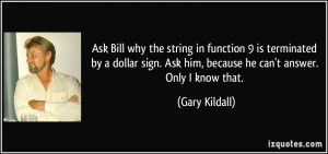 Ask Bill why the string in function 9 is terminated by a dollar sign ...