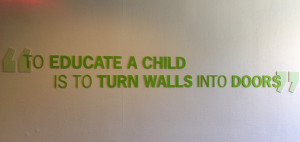 To Educate A Child Is To Turn Walls Into Doors - Education Quote