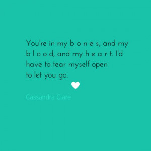 Cassandra Clare, Mortal Instruments quotes, infernal devices quotes ...