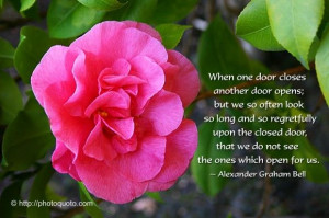 When one door closes another door opens; but we so often look so long ...