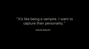 Quote by David Bailey