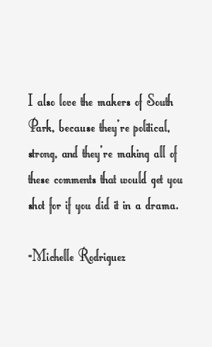 Michelle Rodriguez Quotes & Sayings