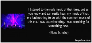 More Klaus Schulze Quotes