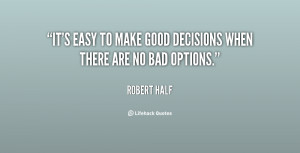 Quotes About Good Decisions