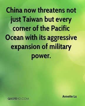 ... of the Pacific Ocean with its aggressive expansion of military power