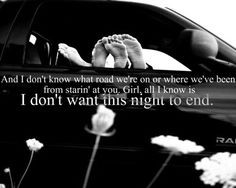 don't want this night to end- luke bryan