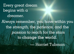 Harriet Tubman: You Have It Within You to Change the World