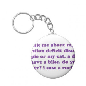 ADD ADHD Funny Quote - Purple Keychains