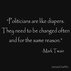 JamesChaffin › Portfolio › Mark Twain Quote about politicians