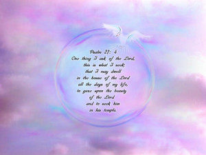 Bible Verse Psalm 27:4 - bible verse, psalm, white, god, sky, pink ...
