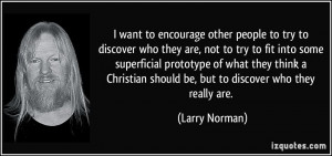 More Larry Norman Quotes