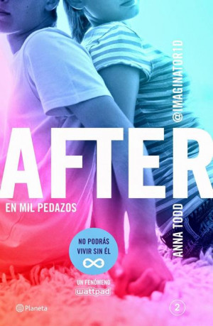 After: En Mil Pedazos - After #2 - Anna Todd