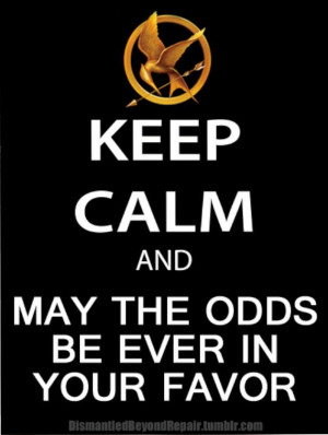 Keep Calm Hunger Games-W630