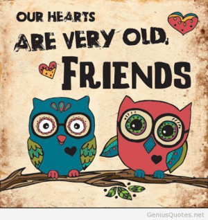 Very old friends wallpaper quote