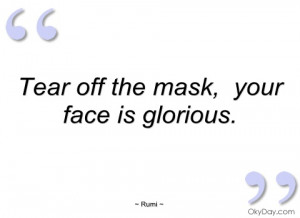 tear off the mask rumi