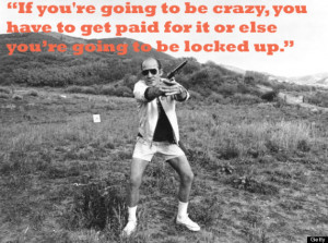 Hunter S. Thompson Quotes About Being Weird In Honor Of His Birthday