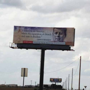 ... Billboard in TX Quotes JFK’s ‘Absolute’ ‘Separation of Church