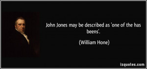 More William Hone Quotes