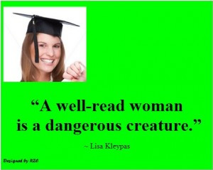 Women Quotes in English - Quotes of Lisa Kley, A well-read Woman is a ...