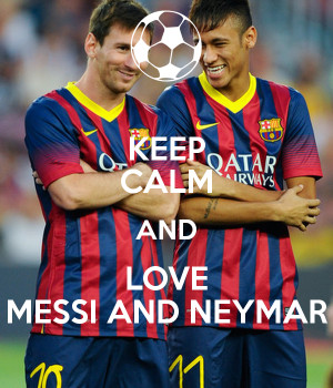 Keep Calm And Love Neymar...