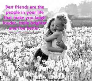 Quotes To Make Best Friends Smile ~ best friends are the people - 24/7 ...