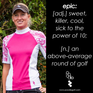 Poodle's 'Epic' golf shirt #quotes #golf