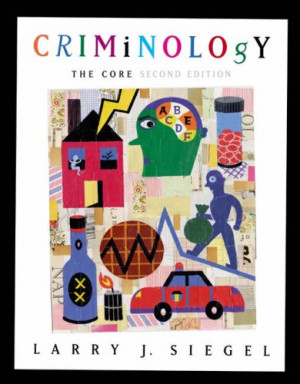 Start by marking “Criminology: The Core” as Want to Read: