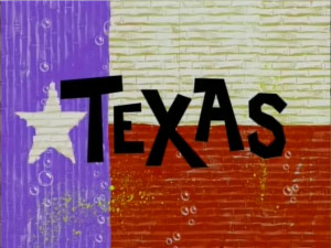 Texas - The SpongeBob SquarePants Wiki