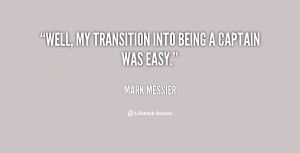 quote-Mark-Messier-well-my-transition-into-being-a-captain-63771.png