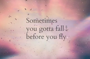 Fall before you fly