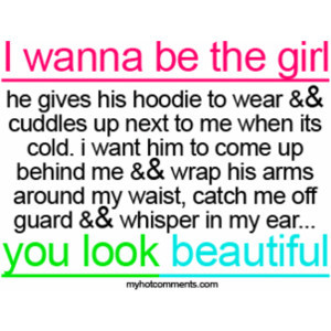 Wanna Be the Girl Quotes