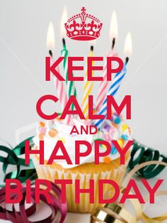 ! Happi 18Th, Happy Birthdays, Cupcakes Quotes Birthday, Keep Calm ...