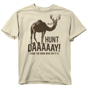 Funny Hunting Sayings T shirts funny hunting t