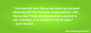 relationships quote -Ask yourself, does this person make me feel good ...