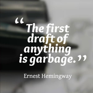 ... is garbage earnest hemingway # quotes # writingtips # storyforge