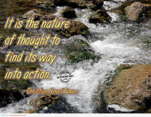 It Is the Nature Of Thought To Find It’s Way Into Action - Christian ...