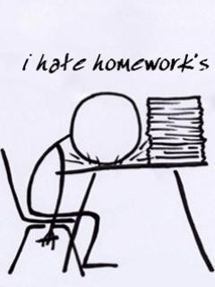 homework i hate you