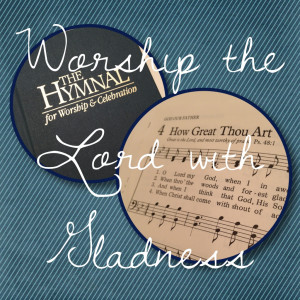 Filling Your Heart and Your Home With Worship – Part 1